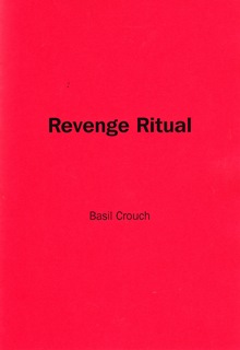 The Revenge Ritual by Basil F. Crouch